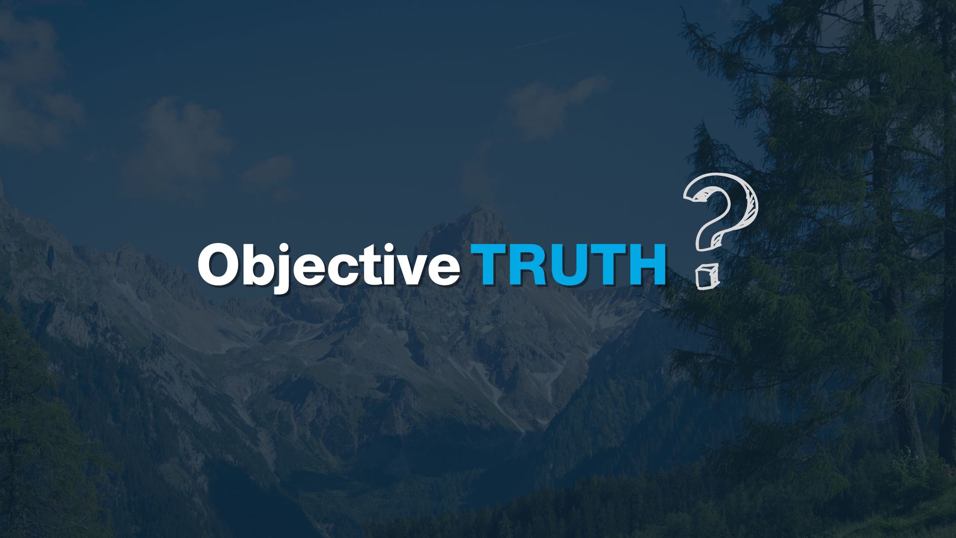 Objective Truth?