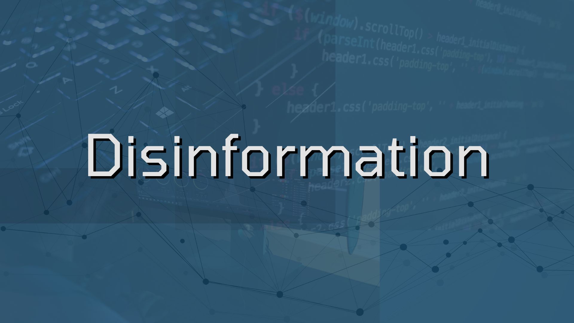 disinformation